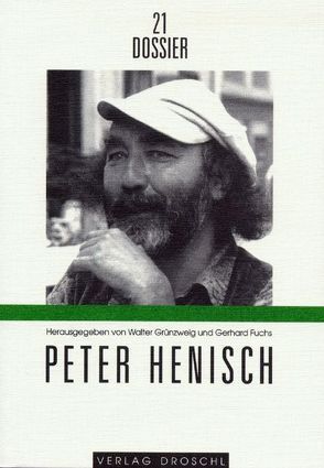 Peter Henisch von Fuchs,  Gerhard, Grünzweig,  Walter
