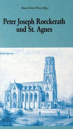 Peter Joseph Roeckerath und St. Agnes von Wiese,  Hans-Ulrich