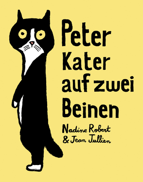 Peter – Kater auf zwei Beinen von Beskos,  Daniel, Jullien,  Jean, Robert,  Nadine