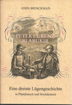 PETER LURENZ BI ABUKIR von Brinckman,  John, von Fircks,  Jochen