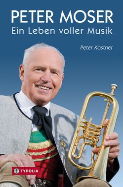 Peter Moser von Kostner,  Peter