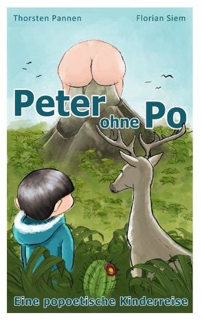 Peter ohne Po von Pannen,  Thorsten, Siem,  Florian