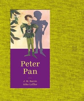 Peter Pan von Barrie,  J M, Leffler,  Silke, Wilms,  Bernd