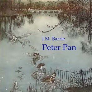 Peter Pan von Barrie,  J M