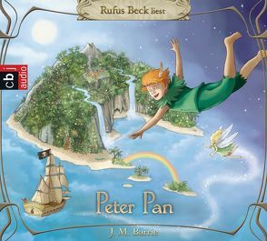 Peter Pan von Barrie,  J M, Beck,  Rufus, Dormagen,  Adelheid