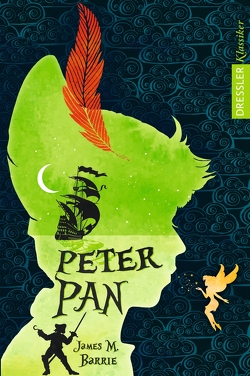 Peter Pan von Barrie,  James M., Hein,  Sybille, Schneider,  Frauke