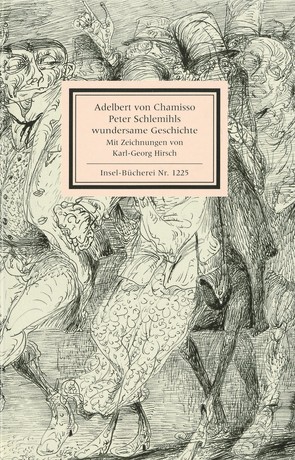 Peter Schlemihls wundersame Geschichte von Chamisso,  Adelbert von, Hirsch,  Karl-Georg, Mann,  Thomas