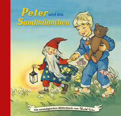 Peter und das Sandmännchen von Forster,  Hilde, Kuhn-Klapschy,  Felicitas, Peer,  Anne
