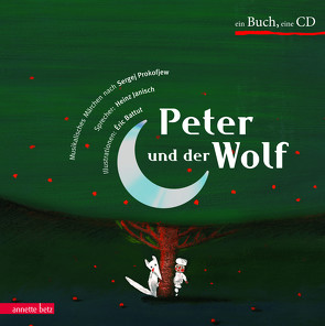 Peter und der Wolf (Das musikalische Bilderbuch mit CD und zum Streamen) von Battut,  Éric