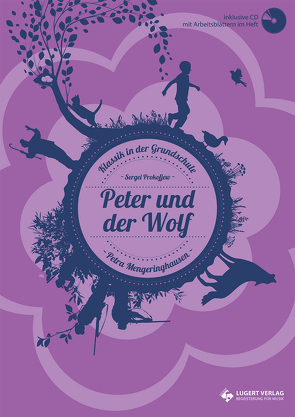 Peter und der Wolf, Heft inkl. CD von Mengeringhausen,  Petra
