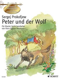 Peter und der Wolf von Heumann,  Hans Günter, Prokofjew,  Sergej, Smith,  Brigitte