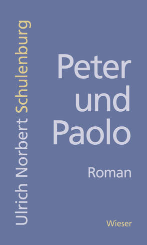 Peter und Paolo von Schulenburg,  Ulrich Norbert