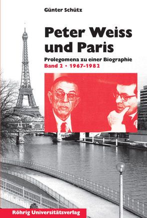 Peter Weiss und Paris von Schütz,  Günter