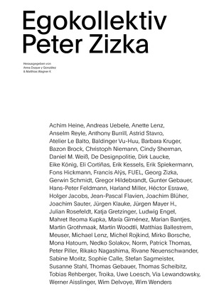 Peter Zizka. Egokollektiv von Duque y González,  Anna, Wagner K,  Matthias