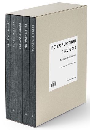 Peter Zumthor 1985–2013 von Durisch,  Thomas, Zumthor,  Peter