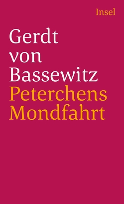 Peterchens Mondfahrt von Bassewitz,  Gerdt von