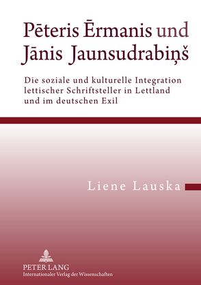 Pēteris Ērmanis und Jānis Jaunsudrabiņš von Lauska,  Liene