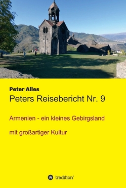 Peters Reisebericht Nr. 9 von Alles,  Peter