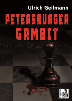 Petersburger Gambit von Geilmann,  Ulrich