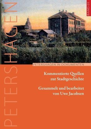 Petershagen in Dokumenten (Band 01 | 2015) von Jacobsen,  Uwe