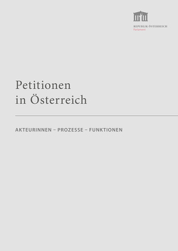 Petitionen in Österreich von Rosenberger,  Sieglinde, Seisl,  Benedikt