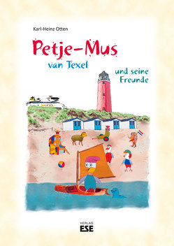 Petje-Mus van Texel und seine Freunde von Otten,  Karl-Heinz