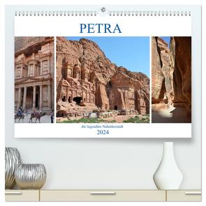 PETRA, die legendäre Nabatäerstadt (hochwertiger Premium Wandkalender 2024 DIN A2 quer), Kunstdruck in Hochglanz von Senff,  Ulrich