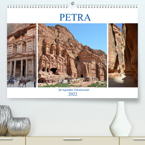 PETRA, die legendäre Nabatäerstadt (Premium, hochwertiger DIN A2 Wandkalender 2022, Kunstdruck in Hochglanz) von Senff,  Ulrich