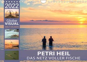 PETRI HEIL – Das Netz voller Fische (Wandkalender 2022 DIN A4 quer) von VISUAL,  Globe