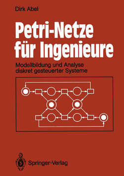Petri-Netze für Ingenieure von Abel,  Dirk