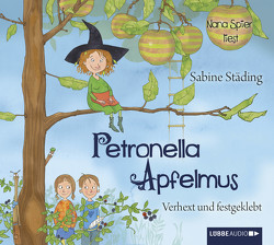 Petronella Apfelmus – Verhext und festgeklebt von Büchner,  Sabine, Danysz,  Sebastian, Spier,  Nana, Städing,  Sabine