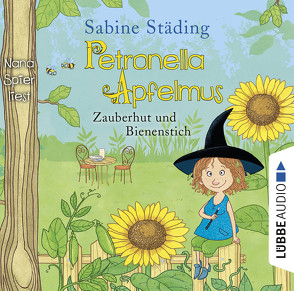 Petronella Apfelmus – Zauberhut und Bienenstich von Büchner,  Sabine, Spier,  Nana, Städing,  Sabine