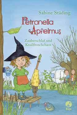Petronella Apfelmus – Zauberschlaf und Knallfroschchaos von Büchner,  Sabine, Städing,  Sabine