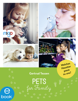 Pets for Family von Sprauer,  Stefanie, Teusen,  Gertrud