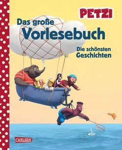 Petzi: Das große Vorlesebuch von Fischer,  Lucia, Himmel,  Anna