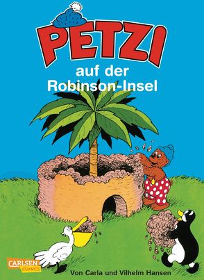 Petzi: Petzi auf der Robinson-Insel von Hansen,  Carla, Hansen,  Vilhelm
