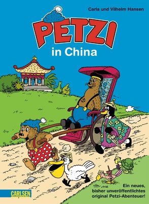 Petzi: Petzi in China von Hansen,  Carla, Hansen,  Vilhelm