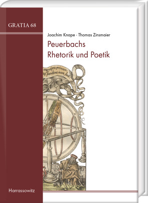 Peuerbachs Rhetorik und Poetik von Knape,  Joachim, Zinsmaier,  Thomas