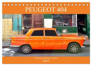 PEUGEOT 404 – Frankreichs Mercedes in Kuba (Tischkalender 2024 DIN A5 quer), CALVENDO Monatskalender von von Loewis of Menar,  Henning