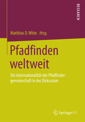 Pfadfinden weltweit von Witte,  Matthias D