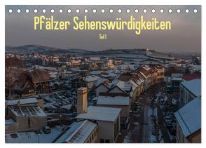 Pfälzer Sehenswürdigkeiten – Teil I (Tischkalender 2024 DIN A5 quer), CALVENDO Monatskalender von Hess,  Erhard