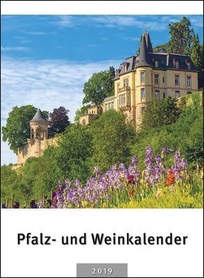 Pfalz- und Weinkalender 2019