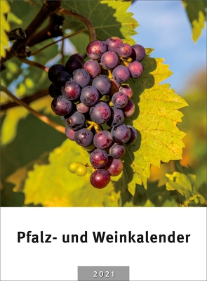 Pfalz- und Weinkalender 2021