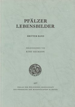 Pfälzer Lebensbilder von Baumann,  Kurt