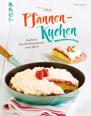 Pfannen-Kuchen von Schlaich,  Jasmin