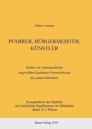 Pfarrer, Bürgermeister, Künstler von Lausser,  Helmut