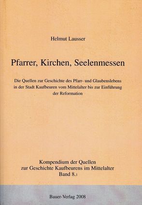 Pfarrer, Kirchen, Seelenmessen von Lausser,  Helmut