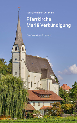 Pfarrkirche Mariä Verkündigung von Crepaz,  Christoph, Peda,  Marcel