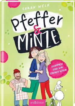 Pfeffer & Minze – Zusammen sind wir einfach genial (Pfeffer & Minze 3) von Saleina,  Thorsten, Welk,  Sarah