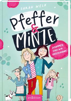 Pfeffer & Minze – Zusammen sind wir unschlagbar! (Pfeffer & Minze 1) von Saleina,  Thorsten, Welk,  Sarah